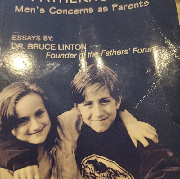 Finding Time for Fatherhood Men's Concerns as Parents Dr. Bruce Linton - Picture 3 of 3